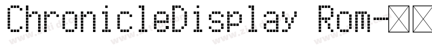ChronicleDisplay Rom字体转换 ChronicleDisplay Rom字体转换